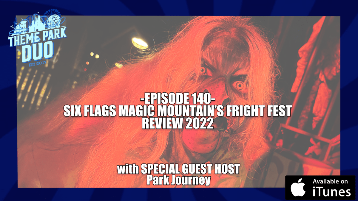 the-theme-park-duo-podcast-episode-140-fright-fest-at-six-flags