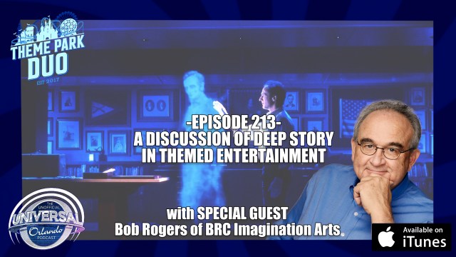 Podcast episode promotion featuring Bob Rogers discussing deep storytelling in themed entertainment.